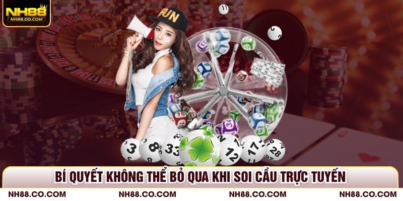 Bí quyết không thể bỏ qua khi soi cầu trực tuyến