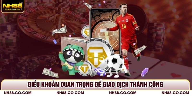 Điều khoản quan trọng để giao dịch thành công