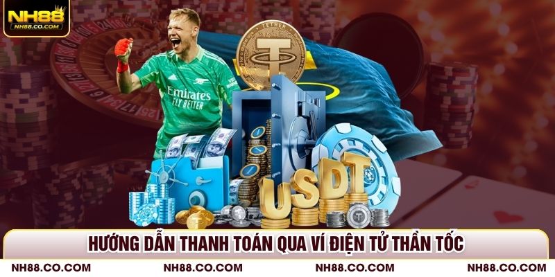 Hướng dẫn thanh toán qua ví điện tử thần tốc